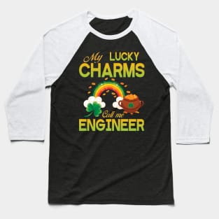 St Patrick Gold Shamrocks My Lucky Charms Call Me Engineer Baseball T-Shirt